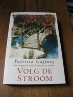 Patricia-Gaffney-Volg-de-stroom