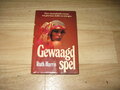 Ruth Harris - Gewaagd spel